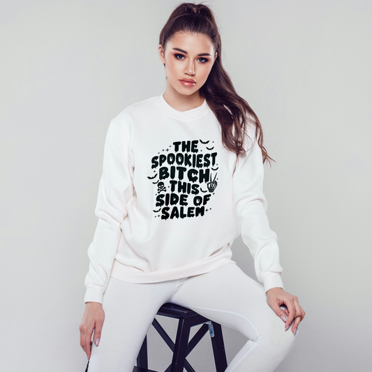 The Spookiest B!tch This Side Of Salem {Crewneck}