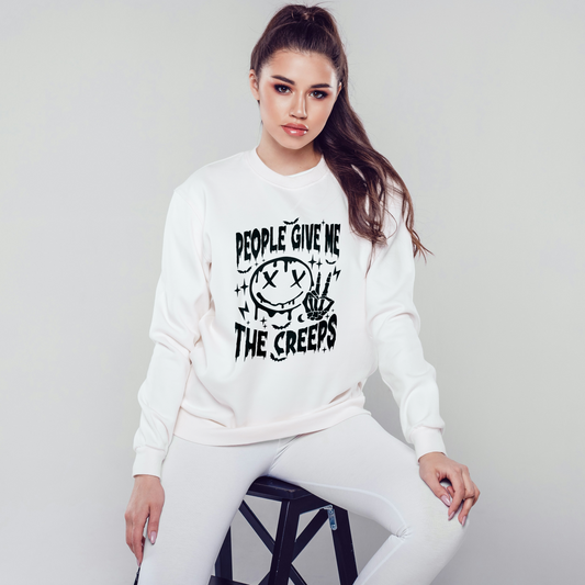 People Give Me The Creeps {Crewneck}